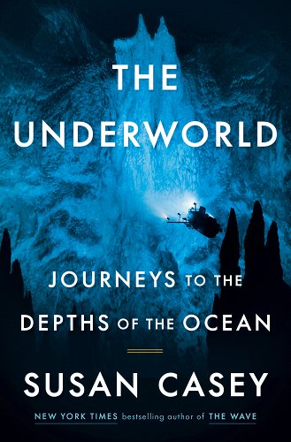 Image of the book "The Underworld" by Susan Casey